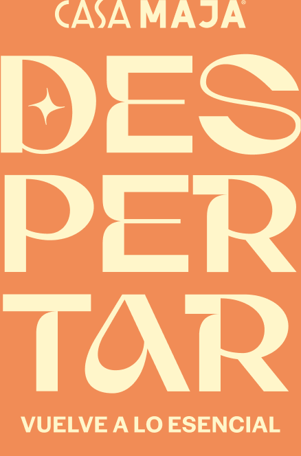 Casa Maja — Despertar — Vuelve a lo esencial